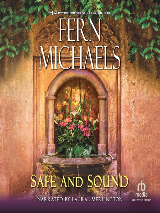 Title details for Safe and Sound by Fern Michaels - Available
